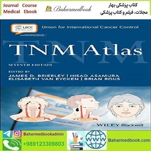TNM Atlas UICC 2021 TRUE PDF price 1€ - کتاب پزشکی بهار
