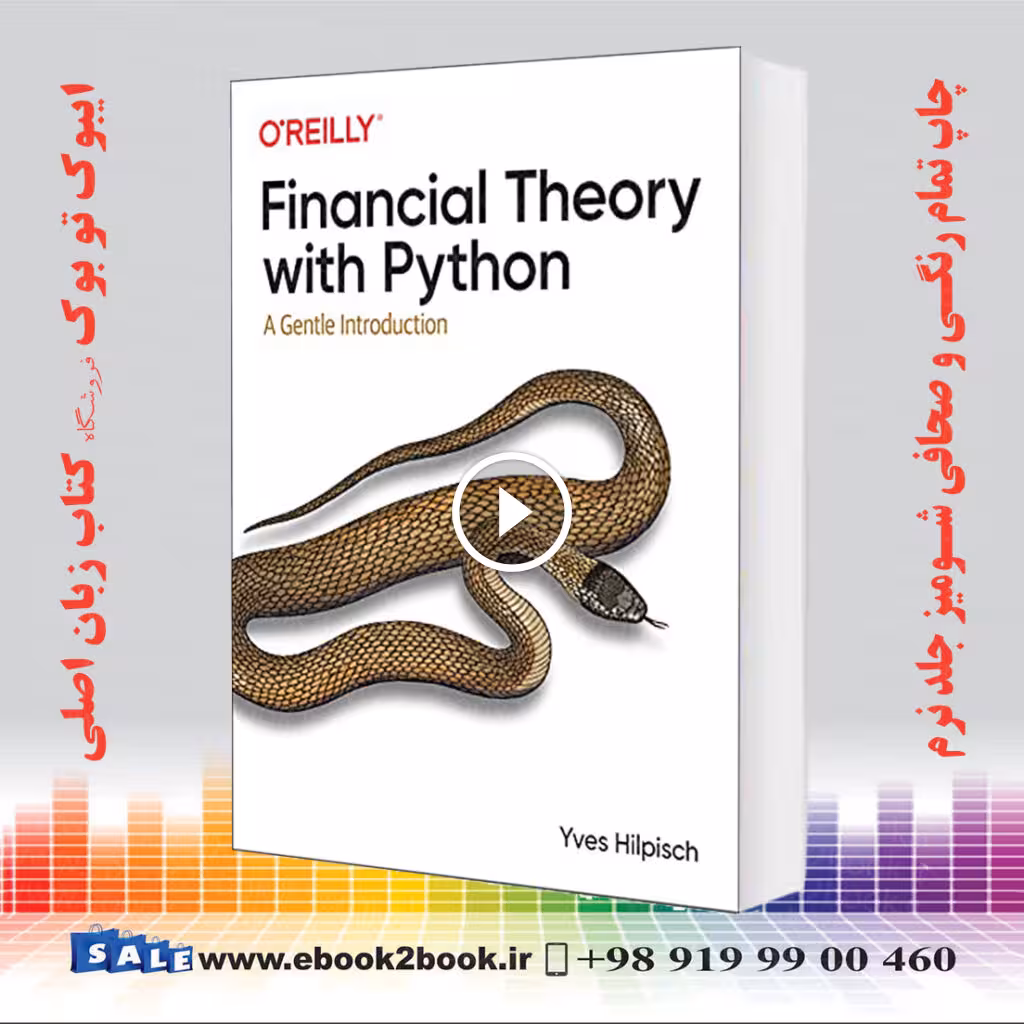 Financial Theory with Python : A Gentle Introduction
