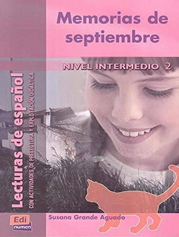 داستان Memorias de septiembre. Nivel Intermedio 2. Lecturas de español (زبان اصلی)