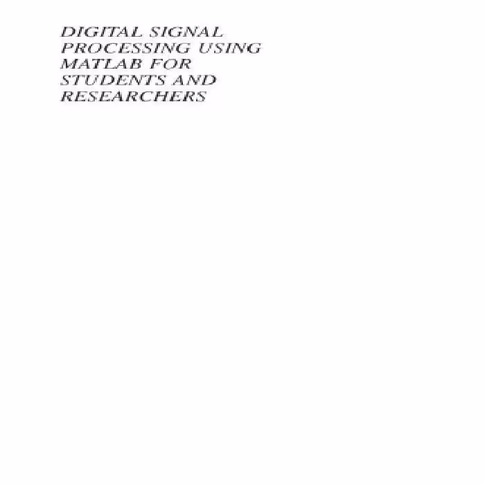 خرید و دانلود نسخه کامل کتاب Digital Signal Processing Using MATLAB for Students and Researchers