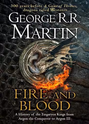 Fire and Blood کتاب آتش و خون (متن کامل)