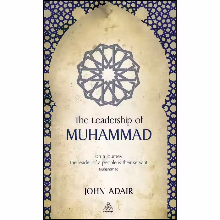 کتاب زبان اصلی The Leadership of Muhammad اثر John Eric Adair