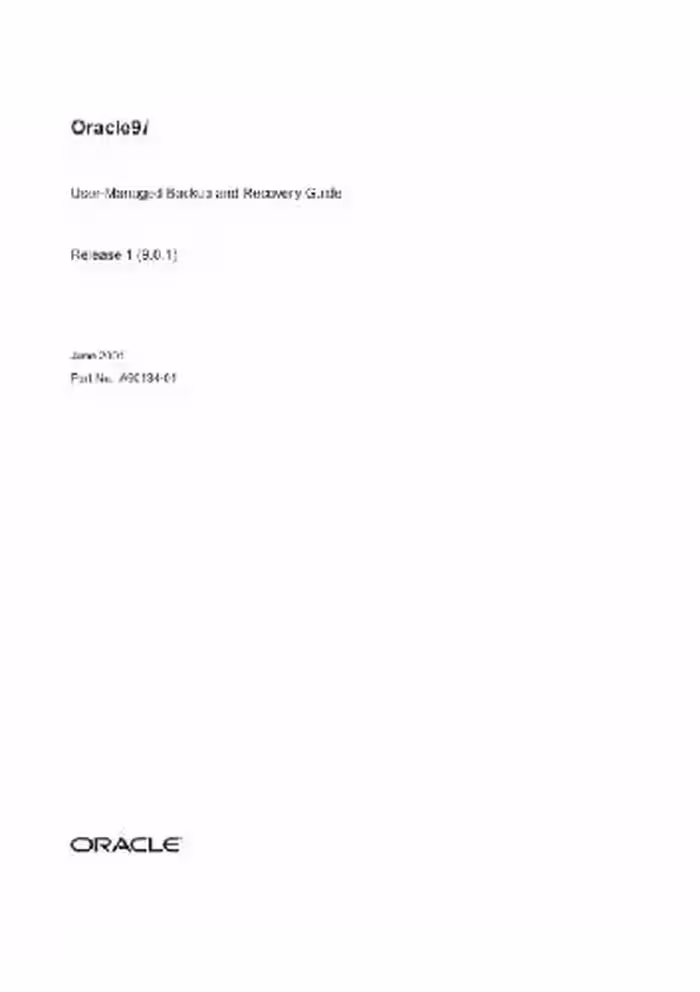 خرید و دانلود نسخه کامل کتاب Oracle 9i User-Managed Backup and Recovery Guide (Part No A90134-01) (Release 9 0 1) (2001)