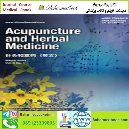 Acupuncture and Herbal Medicine Volume 3 1 to 4 2023