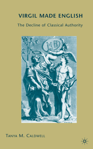 خرید و دانلود نسخه کامل کتاب Virgil Made English: The Decline of Classical Authority