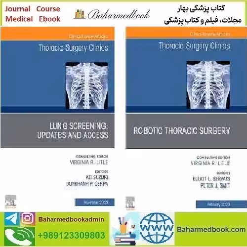 Thoracic Surgery Clinics 2023 Full Archives TRUE PDF price 6€ - کتاب پزشکی بهار