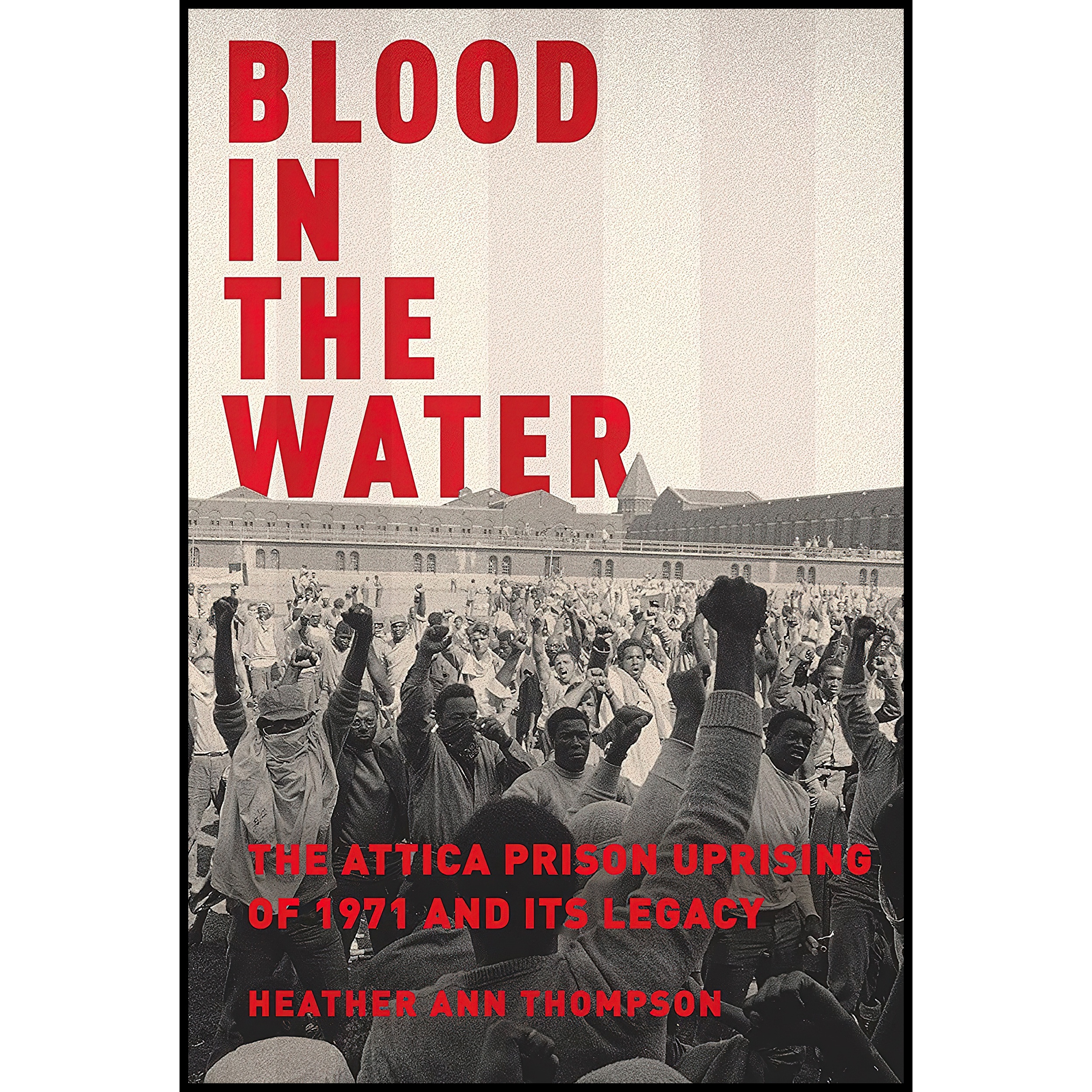 کتاب Blood in the Water اثر Heather Ann Thompson انتشارات Pantheon