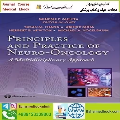 Principles &amp; Practice of Neuro oncology A Multidisciplinary Appro