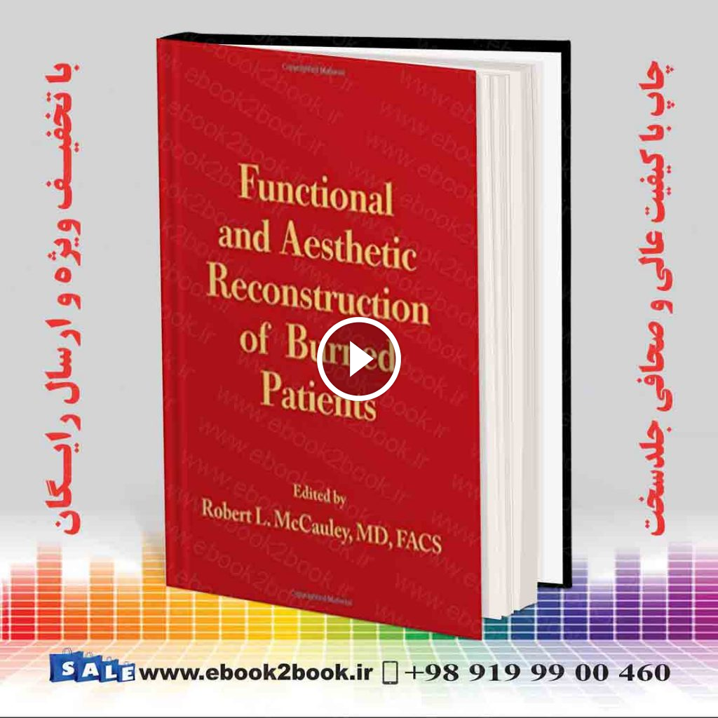 Functional and Aesthetic Reconstruction of Burned Patients