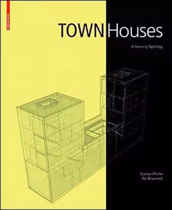 󾕇 دانلود کتاب Town Houses - A Housing Typology - دانلود کتاب های دانشگاهی