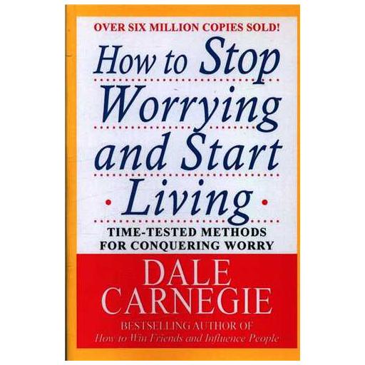 کتاب how to stop worring and start living آیین زندگی اثر دیل کارنگی