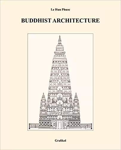 󾕇 دانلود کتاب Buddhist Architecture, 2010 - دانلود کتاب های دانشگاهی