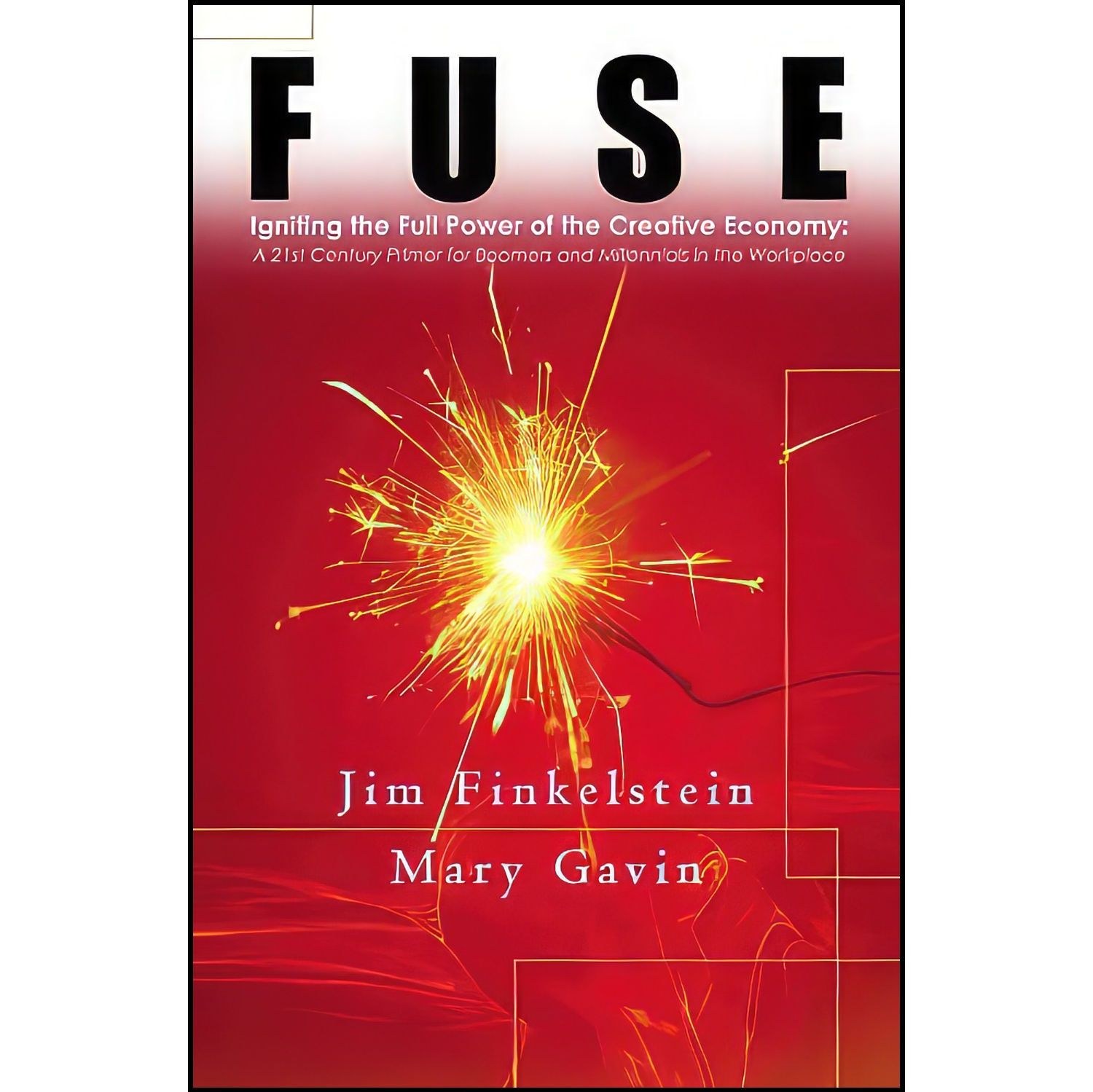 کتاب زبان اصلی Fuse اثر Jim Finkelstein and Mary Gavin