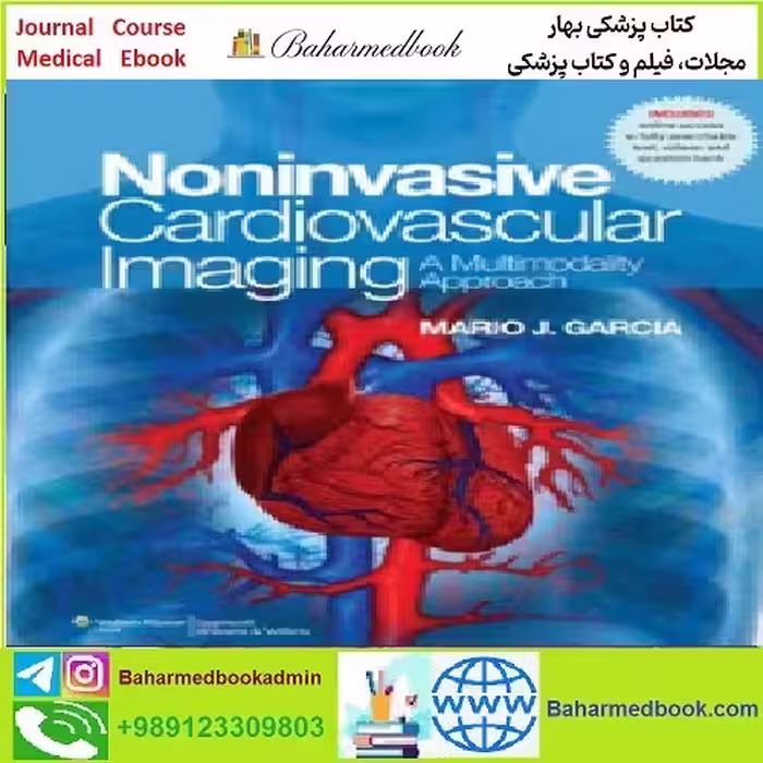 NonInvasive Cardiovascular Imaging A Multimodality Approach