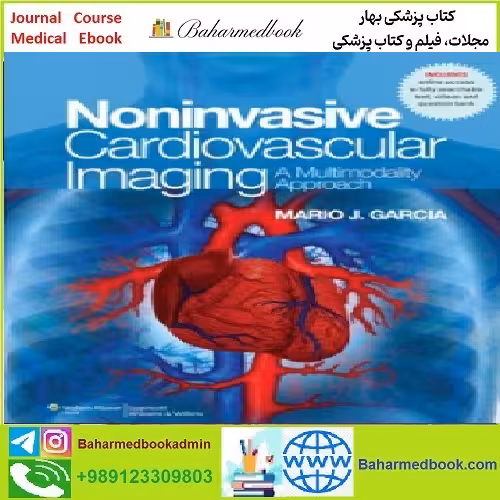 NonInvasive Cardiovascular Imaging A Multimodality Approach