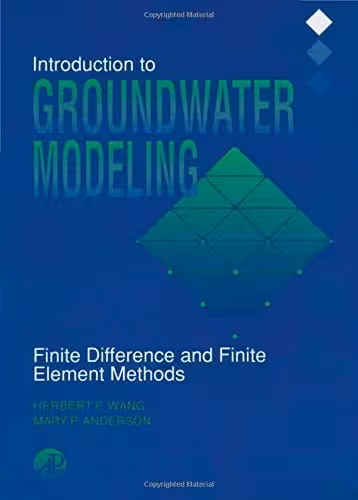 󾕇 دانلود کتاب Introduction To Groundwater Modeling - Finite Difference And Finite Element Methods, 1995 - دانلود کتاب های دانشگاهی