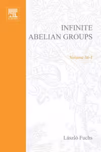 خرید و دانلود نسخه کامل کتاب Infinite Abelian Groups, Volume 1 (Pure &amp; Applied Mathematics)