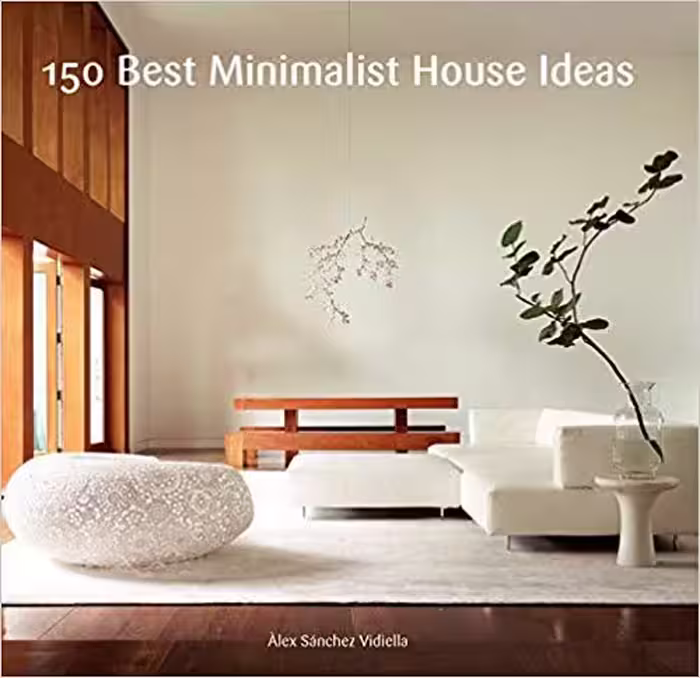 󾕇 دانلود کتاب 150 Best Minimalist House Ideas, 2014 - دانلود کتاب های دانشگاهی
