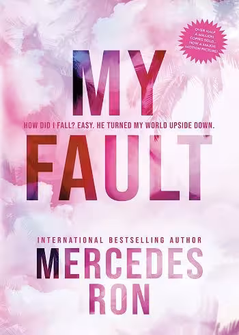 کتاب My Fault by Mercedes Ron تقصیر من (متن کامل)