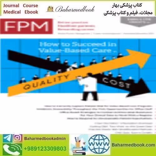 Family Practice Management Volume 28 Issue 1 to 6 2021 T