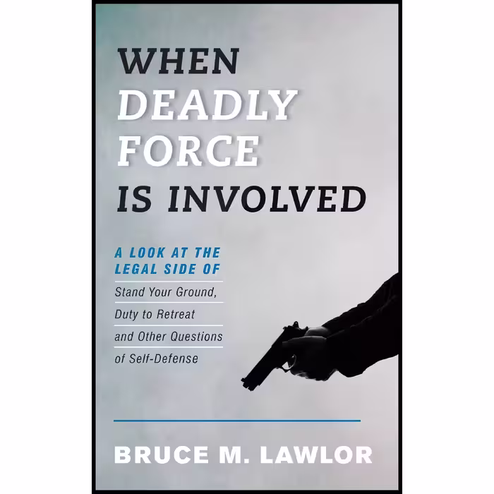 کتاب When Deadly Force Is Involved اثر Bruce M. Lawlor انتشارات Rowman &amp; Littlefield Publishers