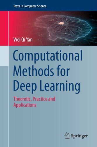 خرید و دانلود نسخه کامل کتاب Computational Methods for Deep Learning: Theoretic, Practice and Applications