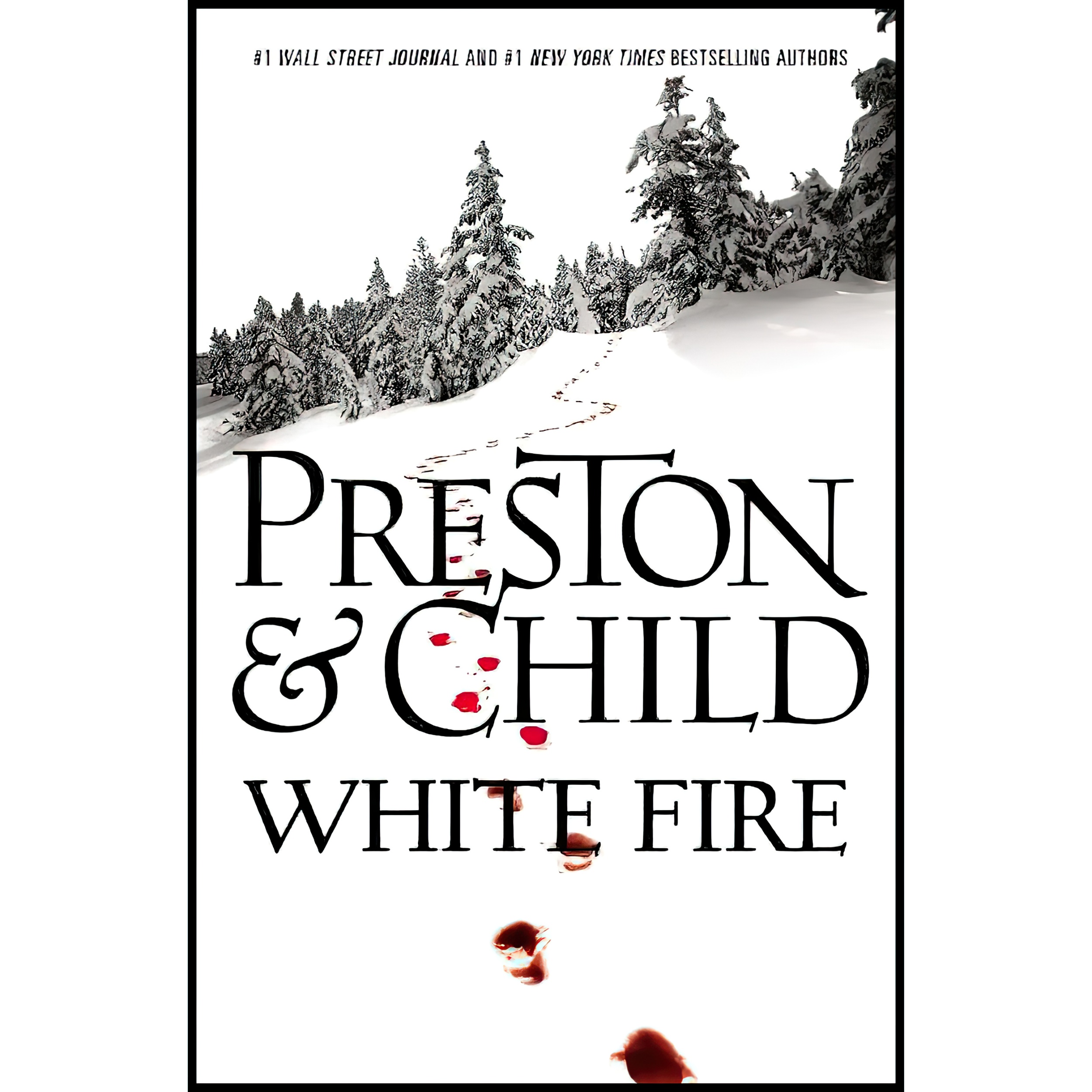 کتاب White Fire اثر Douglas Preston and Lincoln Child انتشارات Grand Central Publishing