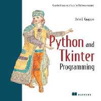 خرید و دانلود نسخه کامل کتاب Python and Tkinter Programming: Graphical User Interfaces for Python Programs
