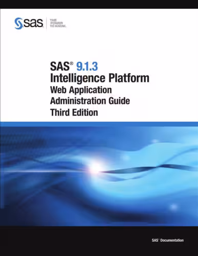 خرید و دانلود نسخه کامل کتاب SAS 9.1.3 Intelligence Platform: Web Application Administration Guide, Third Edition