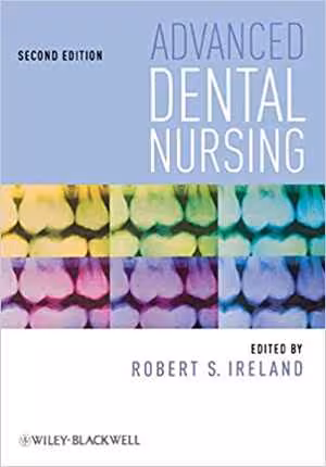 [PDF] دانلود کتاب Advanced Dental Nursing, 2nd ed, 2010