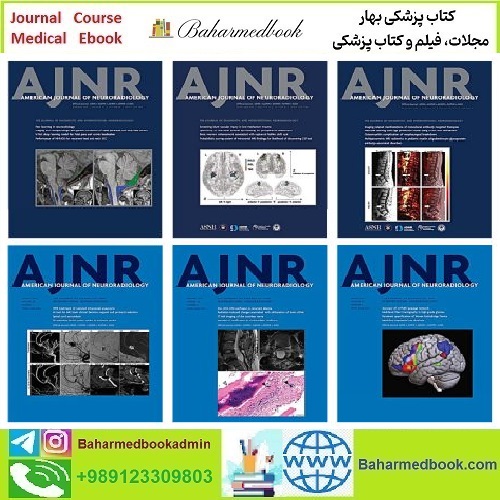 American journal of Neuroradiology 2024 Full Archives TRUE PDF price 35€ - کتاب پزشکی بهار
