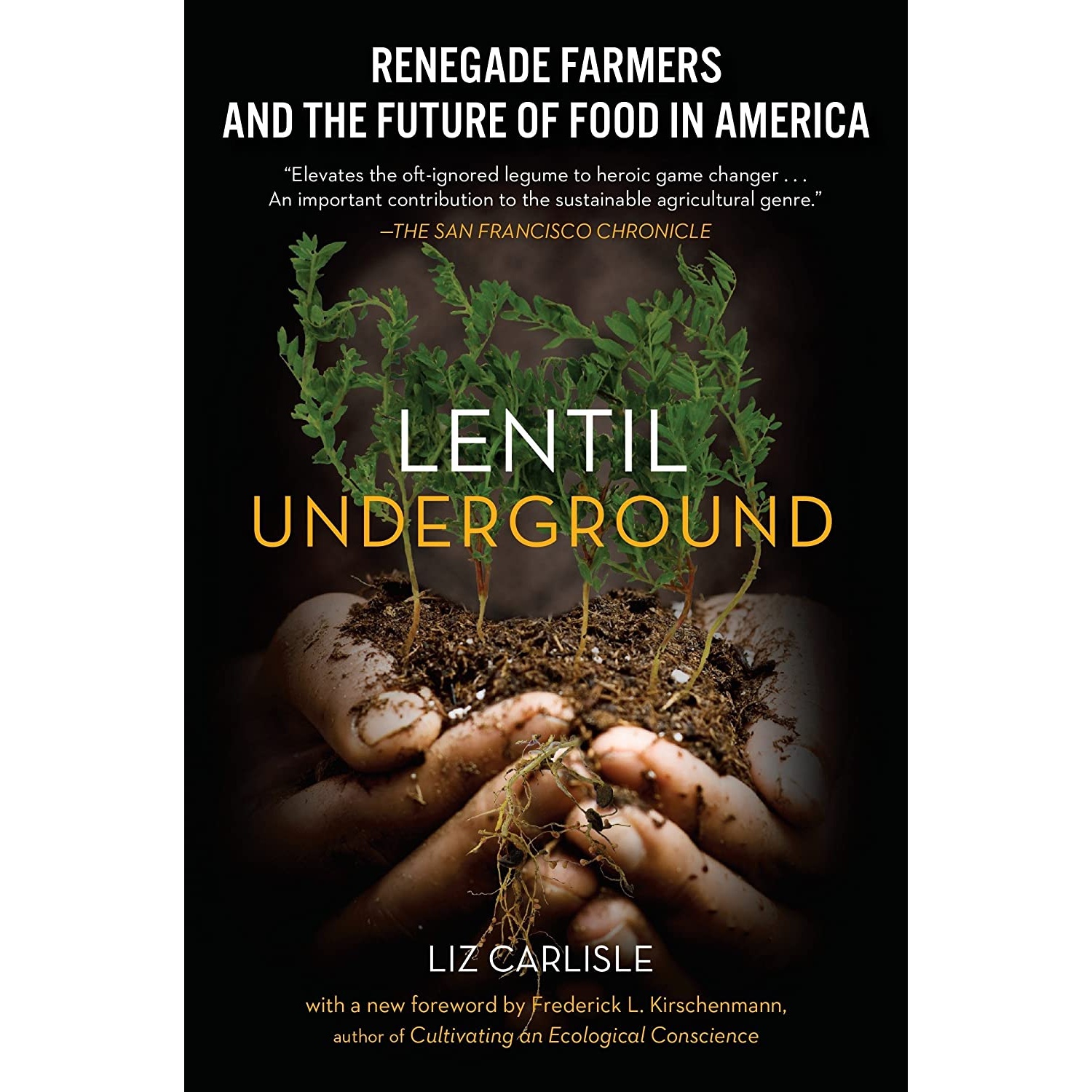 کتاب Lentil Underground اثر Liz Carlisle انتشارات Avery
