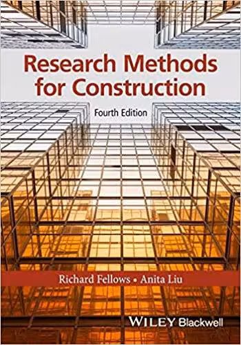 󾕇 دانلود کتاب Fellows R. F., Research Methods for Construction, 4th ed, 2015 - دانلود کتاب های دانشگاهی