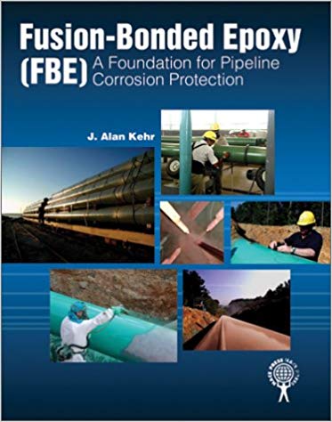 خرید و دانلود نسخه کامل کتاب Fusion-Bonded Epoxy (FBE): A Foundation for Pipeline Corrosion Protection