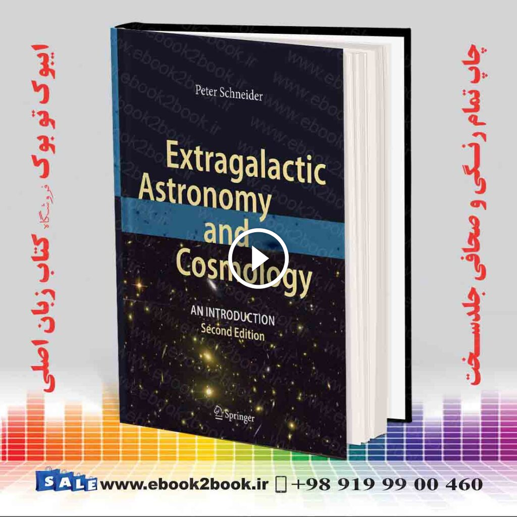 Extragalactic Astronomy and Cosmology An Introduction 2nd Edition