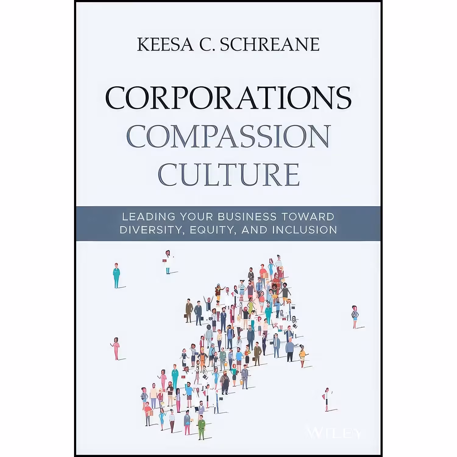 کتاب زبان اصلی Corporations Compassion Culture اثر Keesa C Schreane