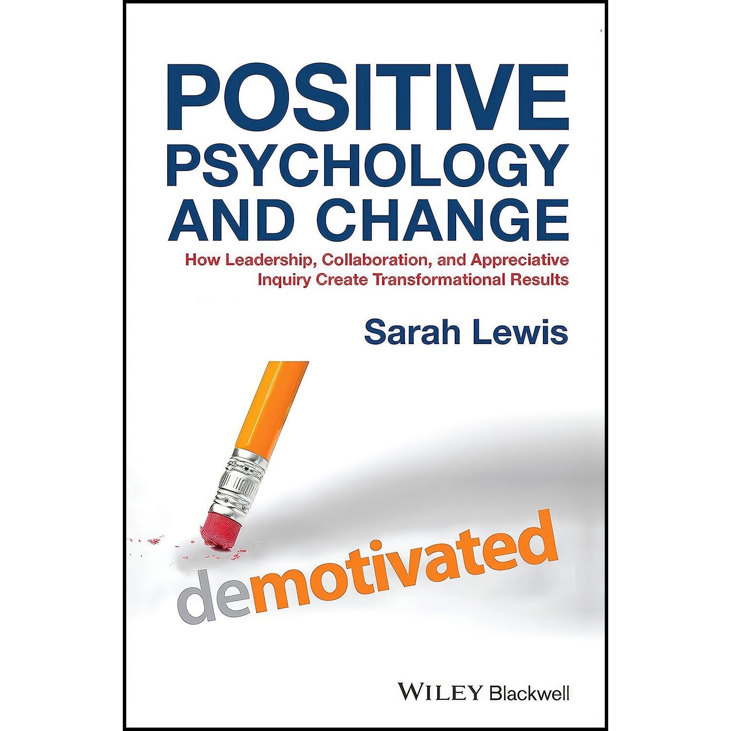 کتاب زبان اصلی Positive Psychology and Change اثر Sarah Lewis