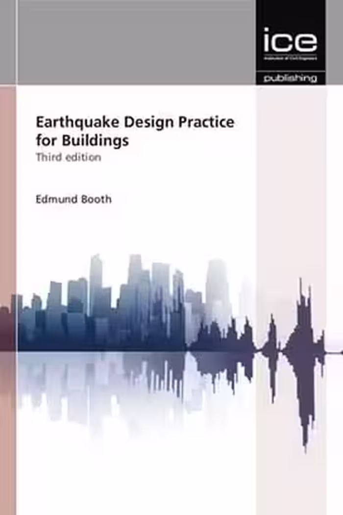 󾕇 Booth E. , Earthquake Design Practice for Buildings, 3rd ed, 2014 - دانلود کتاب های دانشگاهی