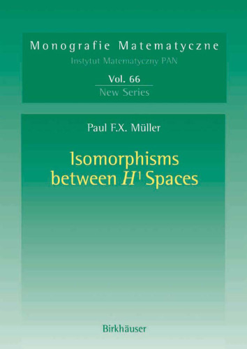 خرید و دانلود نسخه کامل کتاب Isomorphisms between H1 Spaces