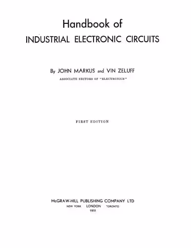 󾕇 دانلود کتاب Handbook Of Industrial Electronic Circuits, 1951 - دانلود کتاب های دانشگاهی