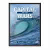 کتاب Capital Wars: The Rise of Global Liquidity اثر Michael J. Howell انتشارات مؤلفین طلایی