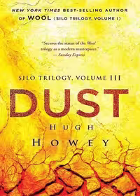 Dust: Book Three of the Silo Series (Silo, 3)
