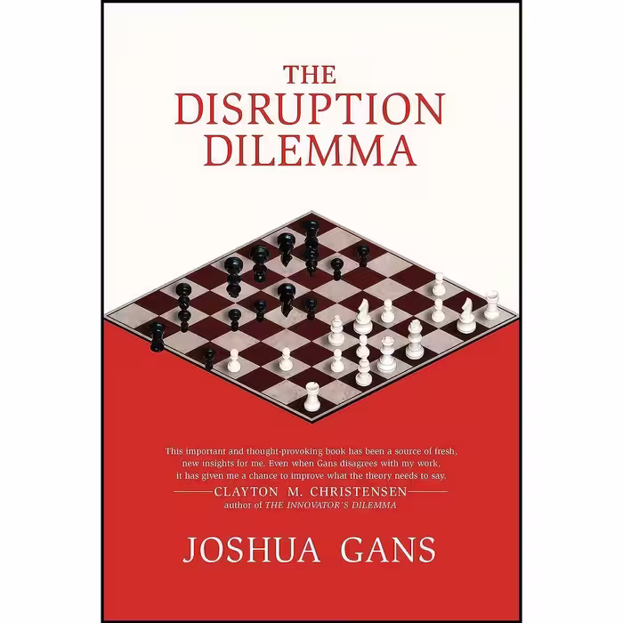 کتاب زبان اصلی The Disruption Dilemma  اثر Joshua Gans