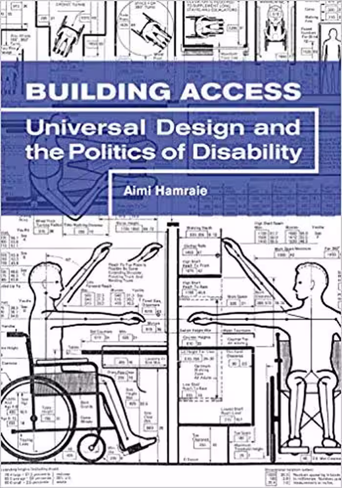󾕇 دانلود کتاب Building Access - Universal Design And The Politics Of Disability, 2017 - دانلود کتاب های دانشگاهی