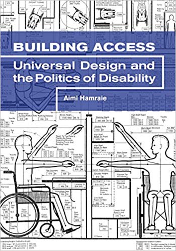  دانلود کتاب Building Access - Universal Design And The Politics Of Disability, 2017 - دانلود کتاب های دانشگاهی