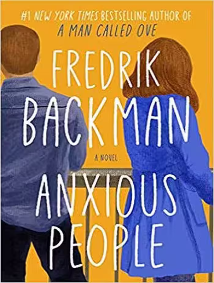 Anxious People  مردم مضطرب اثر فردریک بکمن