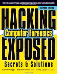 خرید و دانلود نسخه کامل کتاب Hacking Exposed Computer Forensics, 2nd Edition: Computer Forensics Secrets and Solutions