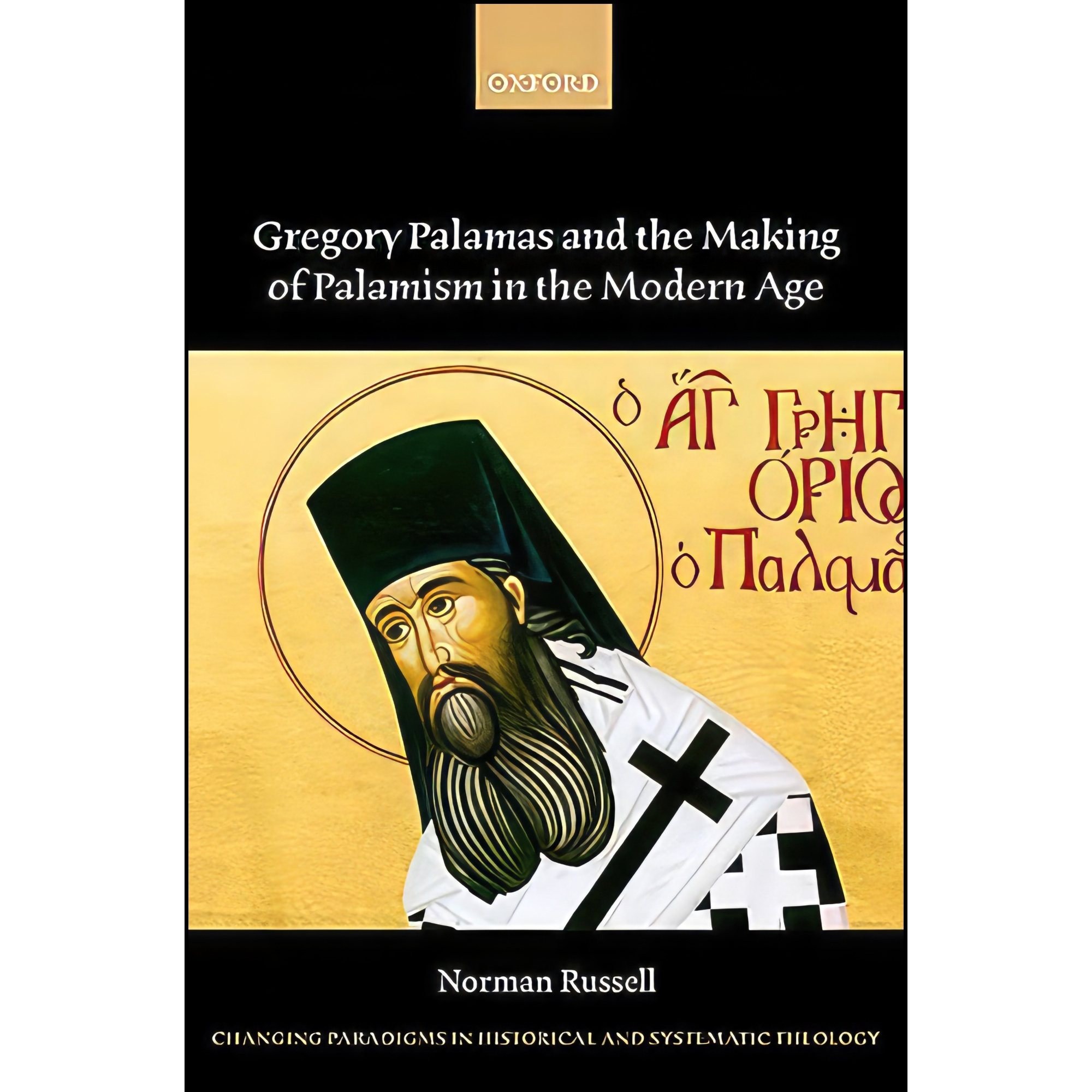 کتاب زبان اصلی Gregory Palamas and the Making of Palamism in the Modern Age