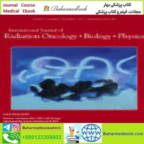 International Journal of Radiation Oncology Biology Physics Vol