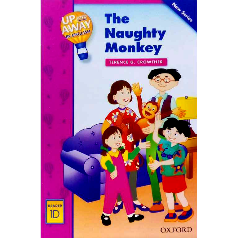 Up and Away in English Reader 1D: The Naughty Monkey +CD